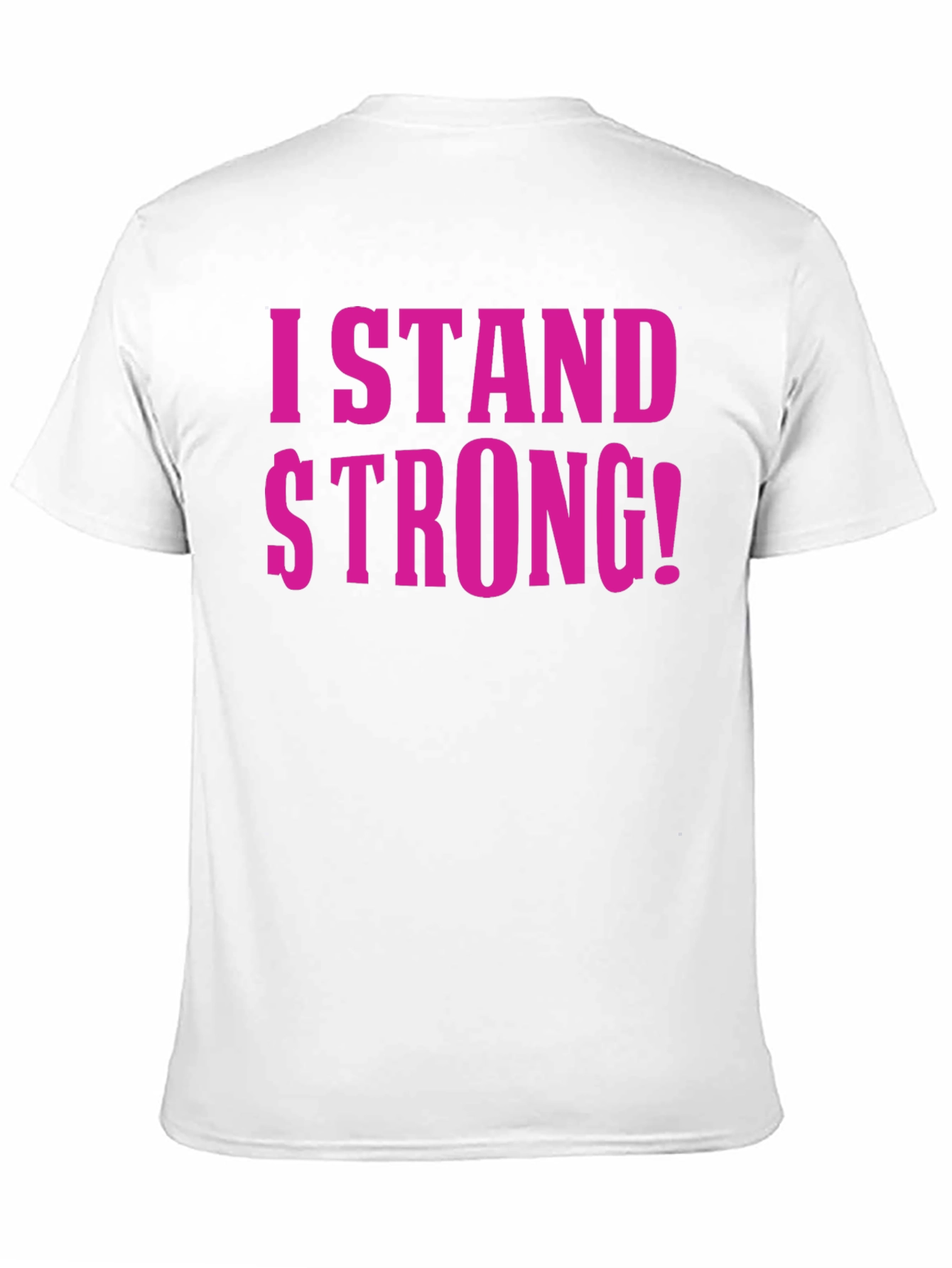 I Stand Strong T-Shirt