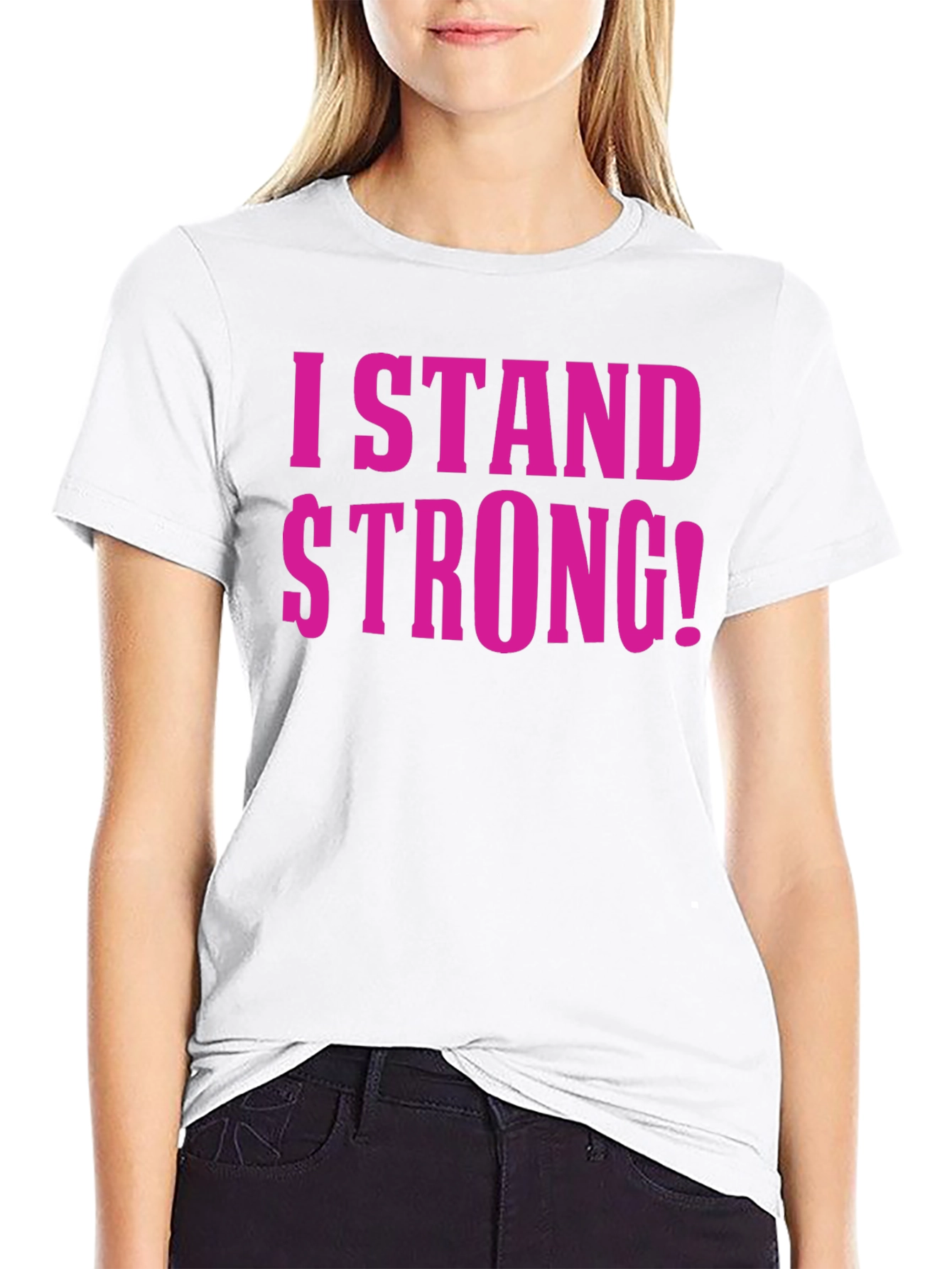 I Stand Strong T-Shirt