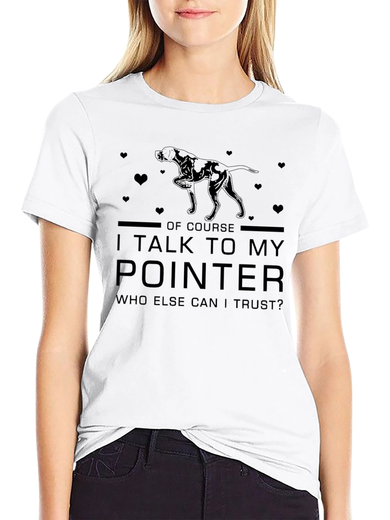 I Talk To My Pointer T-Shirt