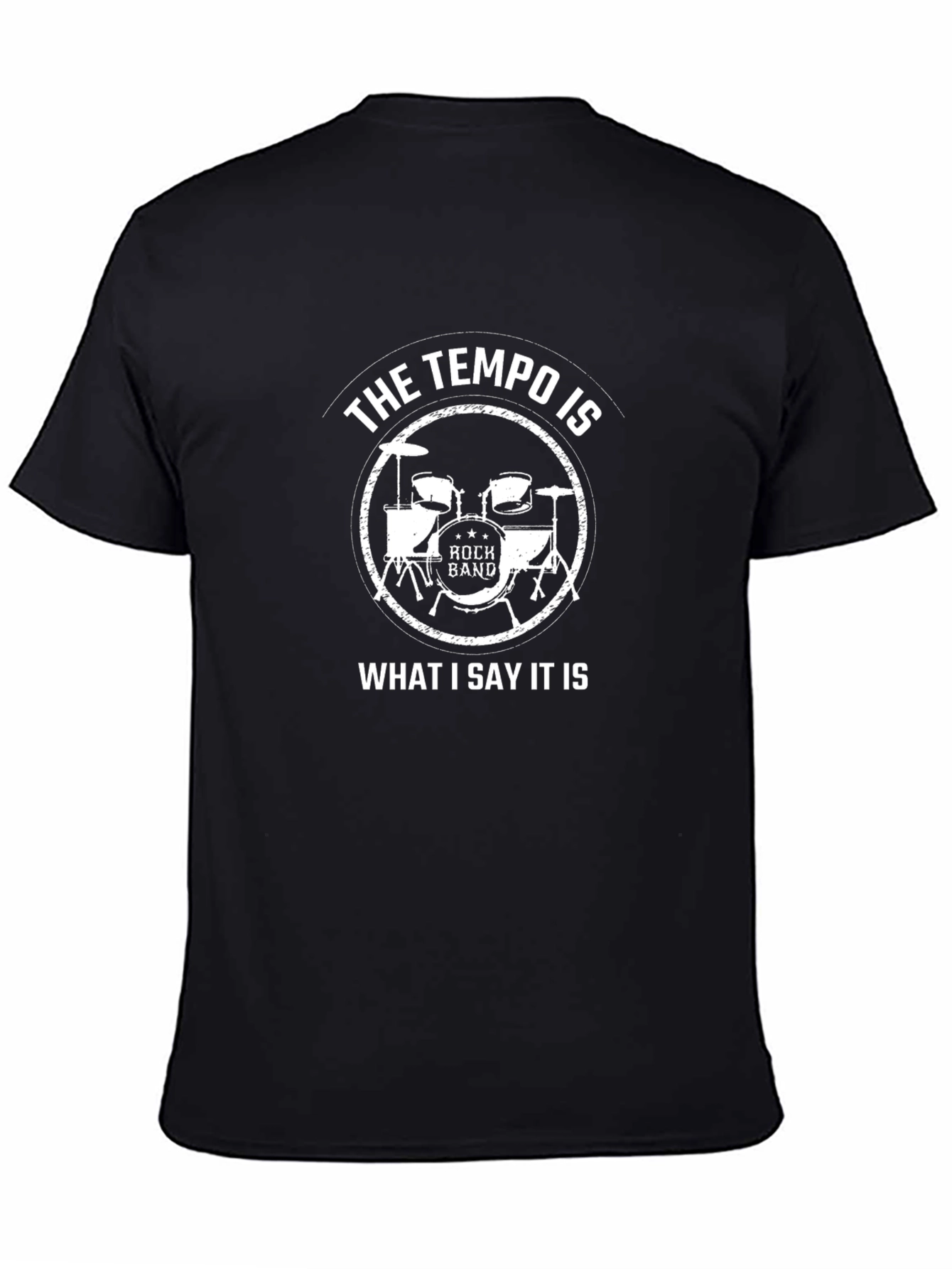Tempo is What I Say It Is Drummer T-Shirt
