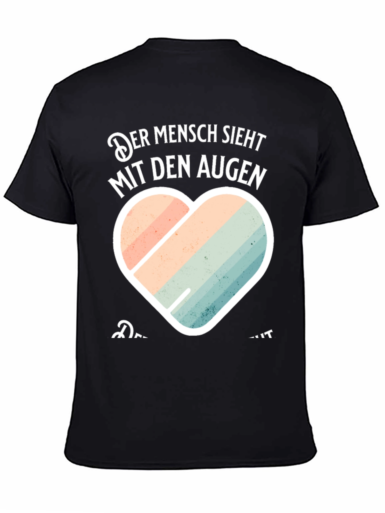 Mens Der Mensch Sieht Mit Den Augen Graphic Tee