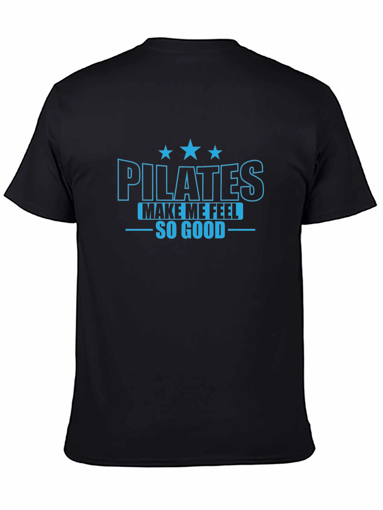 Pilates Make Me Feel So Good T-Shirt