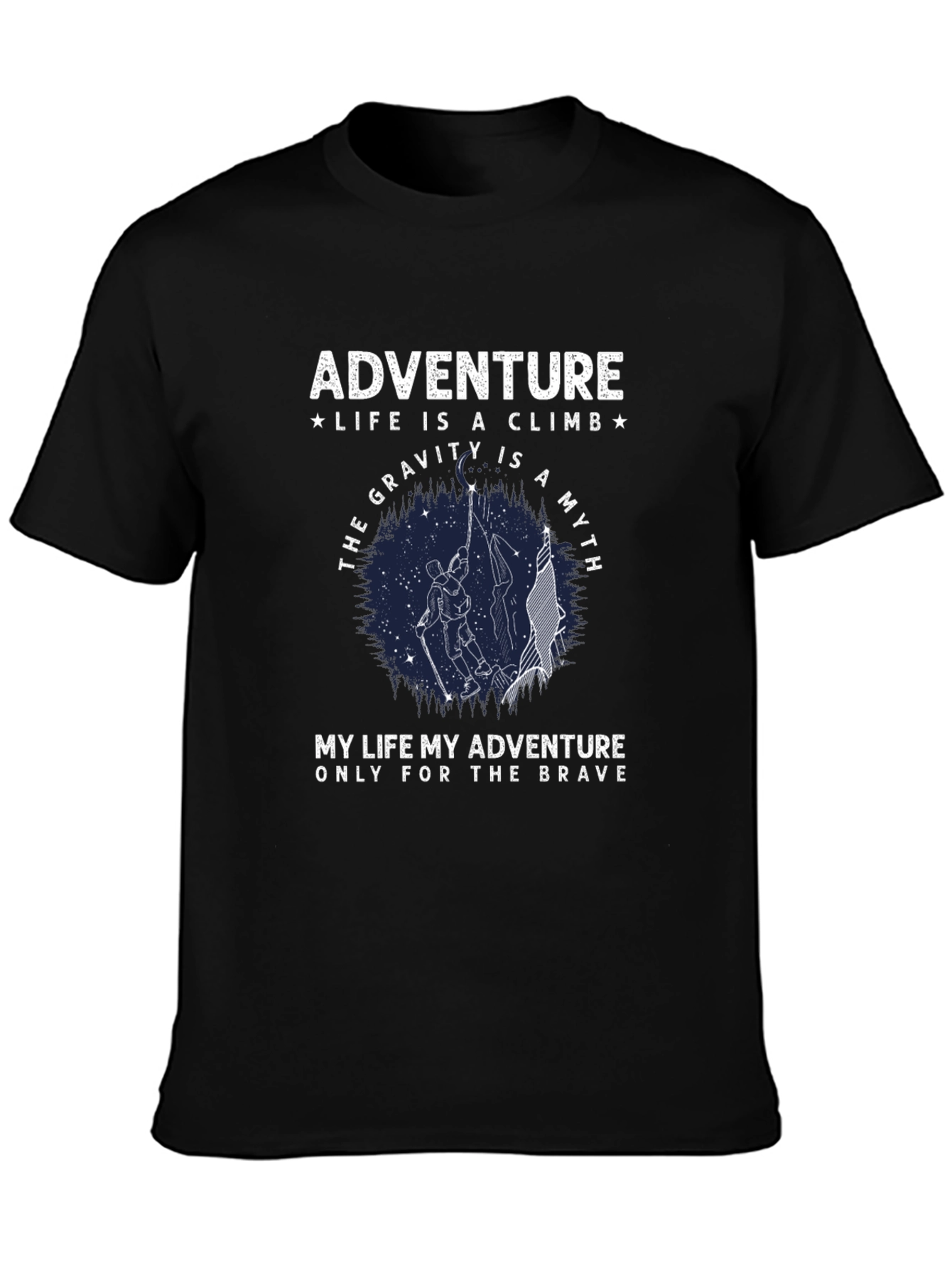 Adventure Climb T-Shirt: Gravity is a Myth