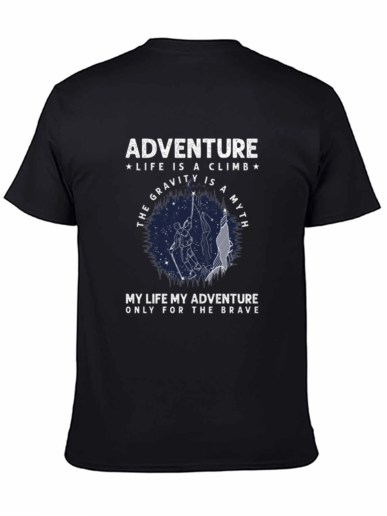 Adventure Climb T-Shirt: Gravity is a Myth