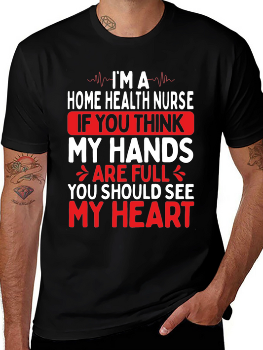 Home Health Nurse Graphic T-Shirt