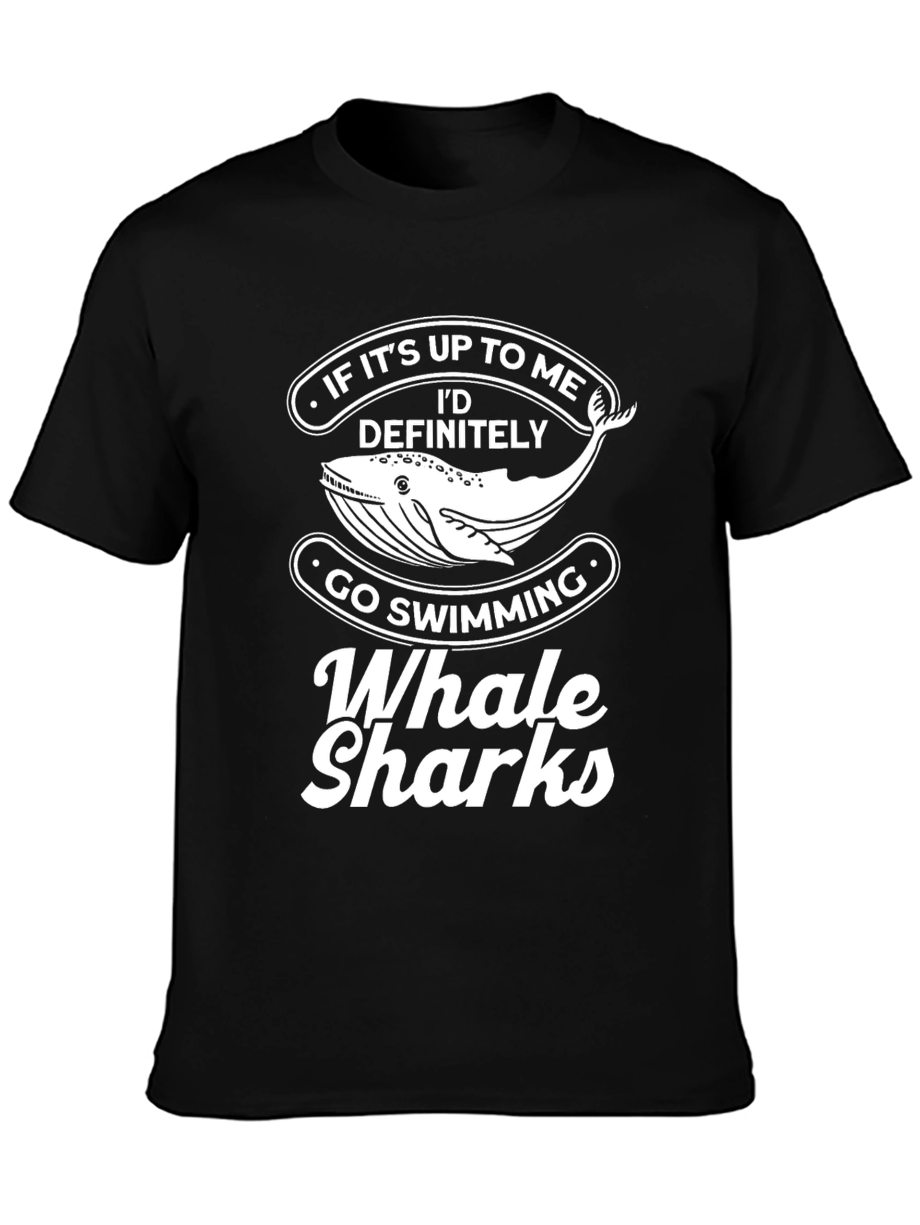 Whale Shark T-Shirt -  Id Go Swimming Tee