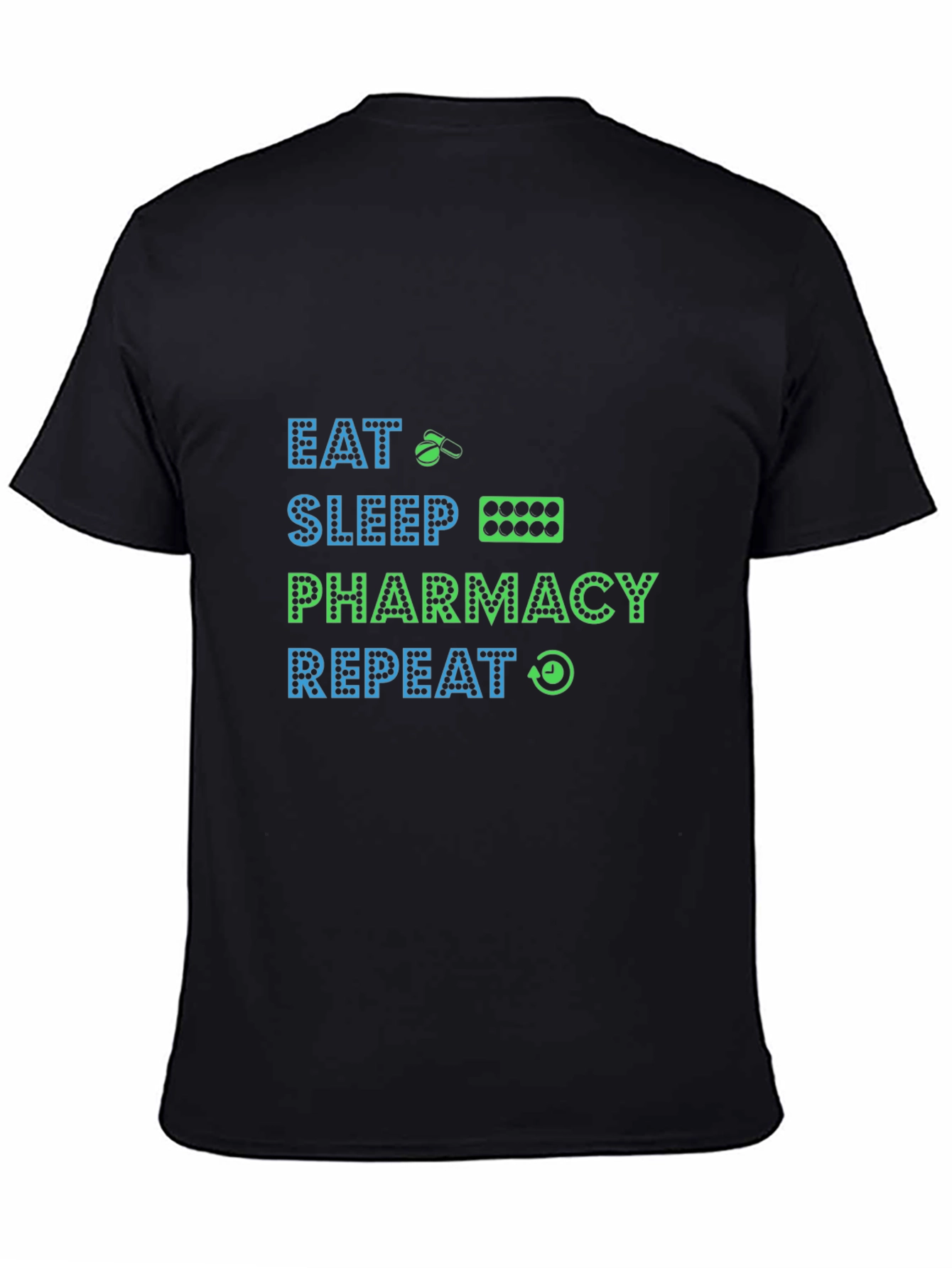 Eat Sleep Pharmacy Repeat Graphic T-Shirt