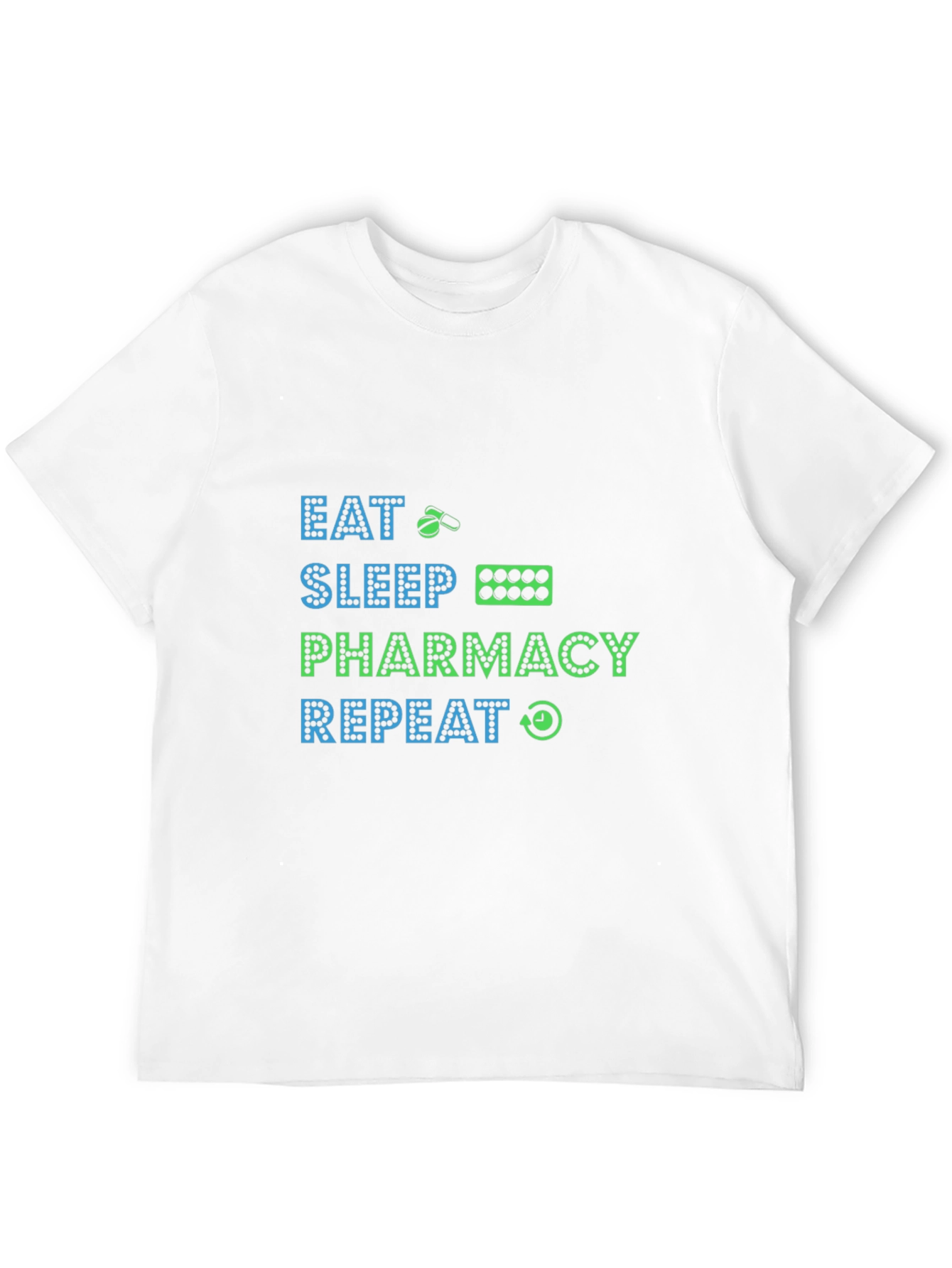 Eat Sleep Pharmacy Repeat Graphic T-Shirt