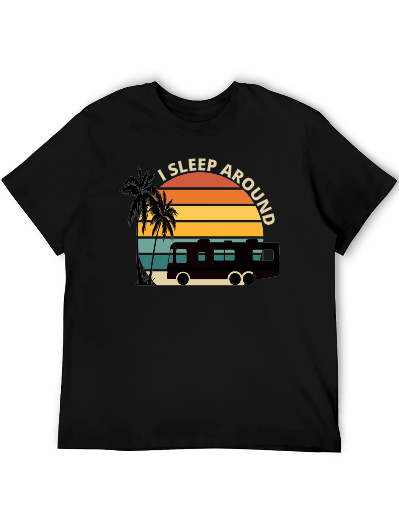 I Sleep Around RV T-Shirt - Black