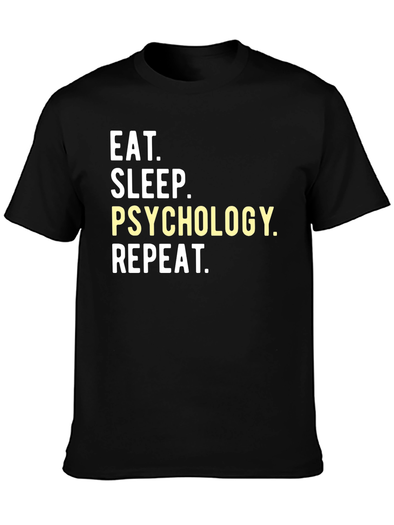 Eat Sleep Psychology Repeat T-Shirt