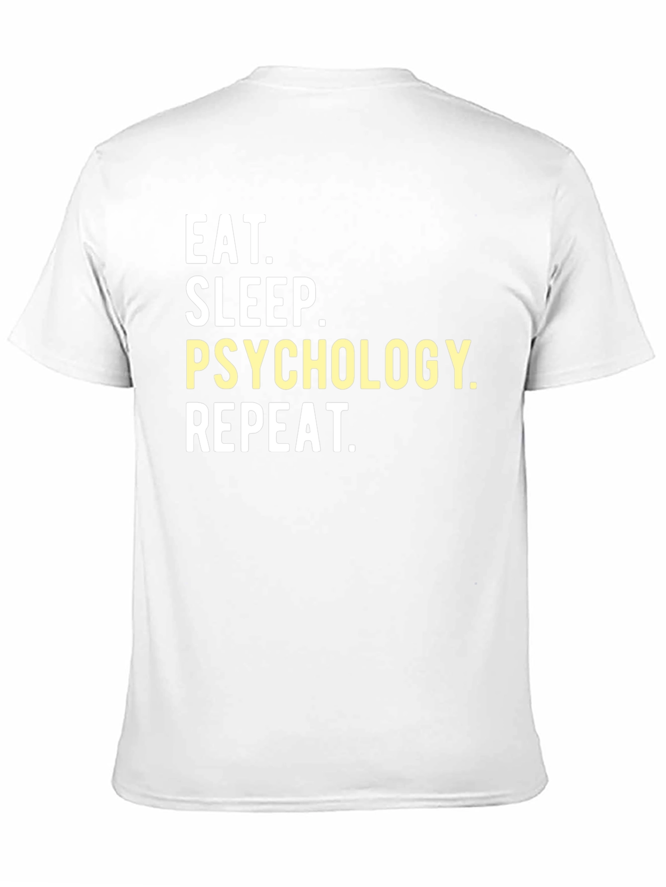 Eat Sleep Psychology Repeat T-Shirt