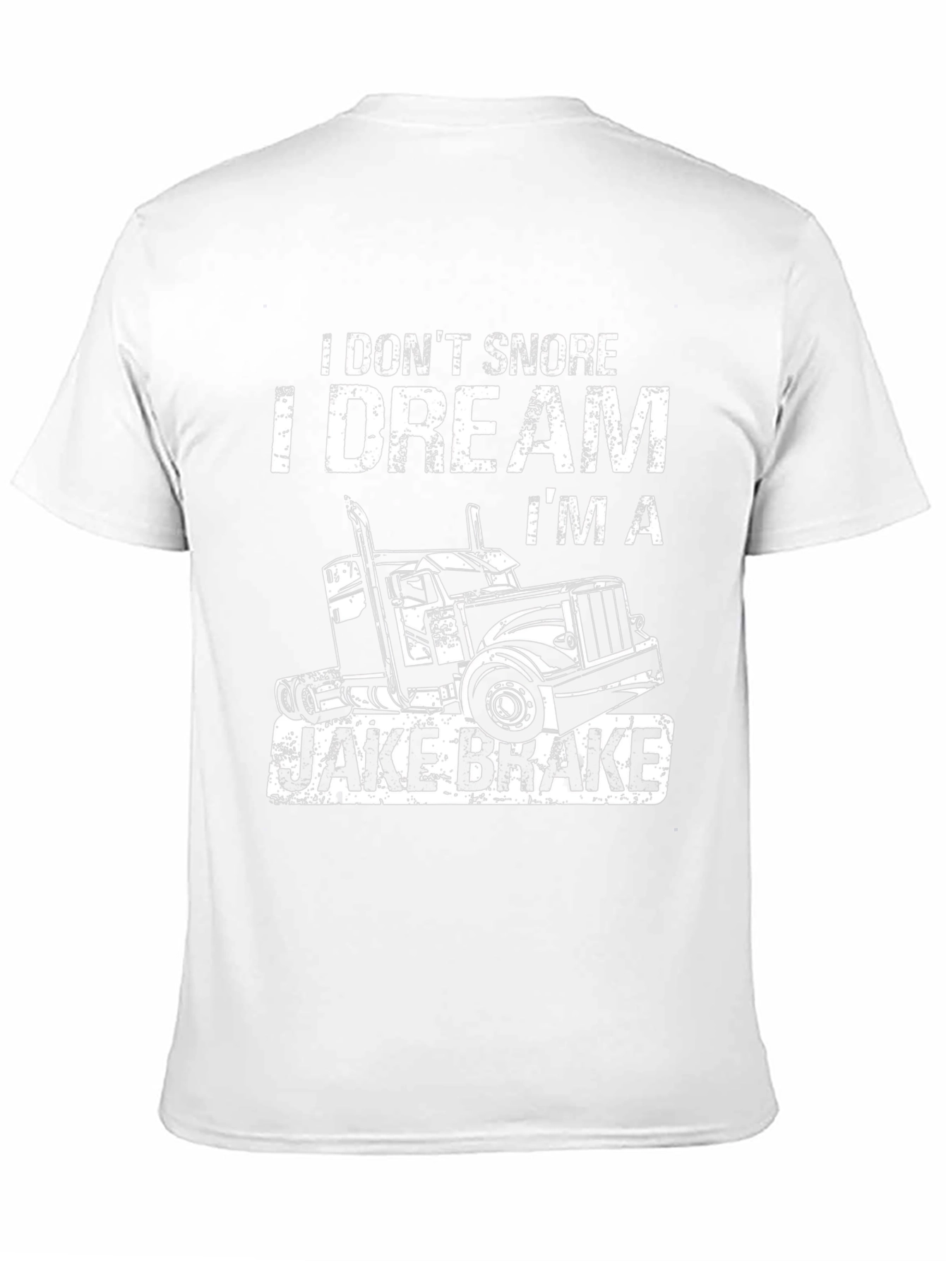I Dream Im A Jake Brake Funny Trucker T-Shirt