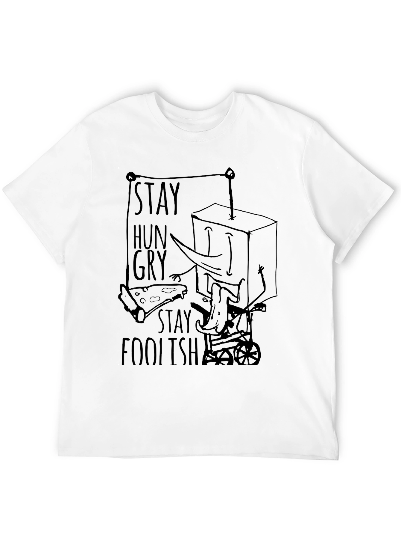 Stay Hungry Stay Foolish Graphic Tee