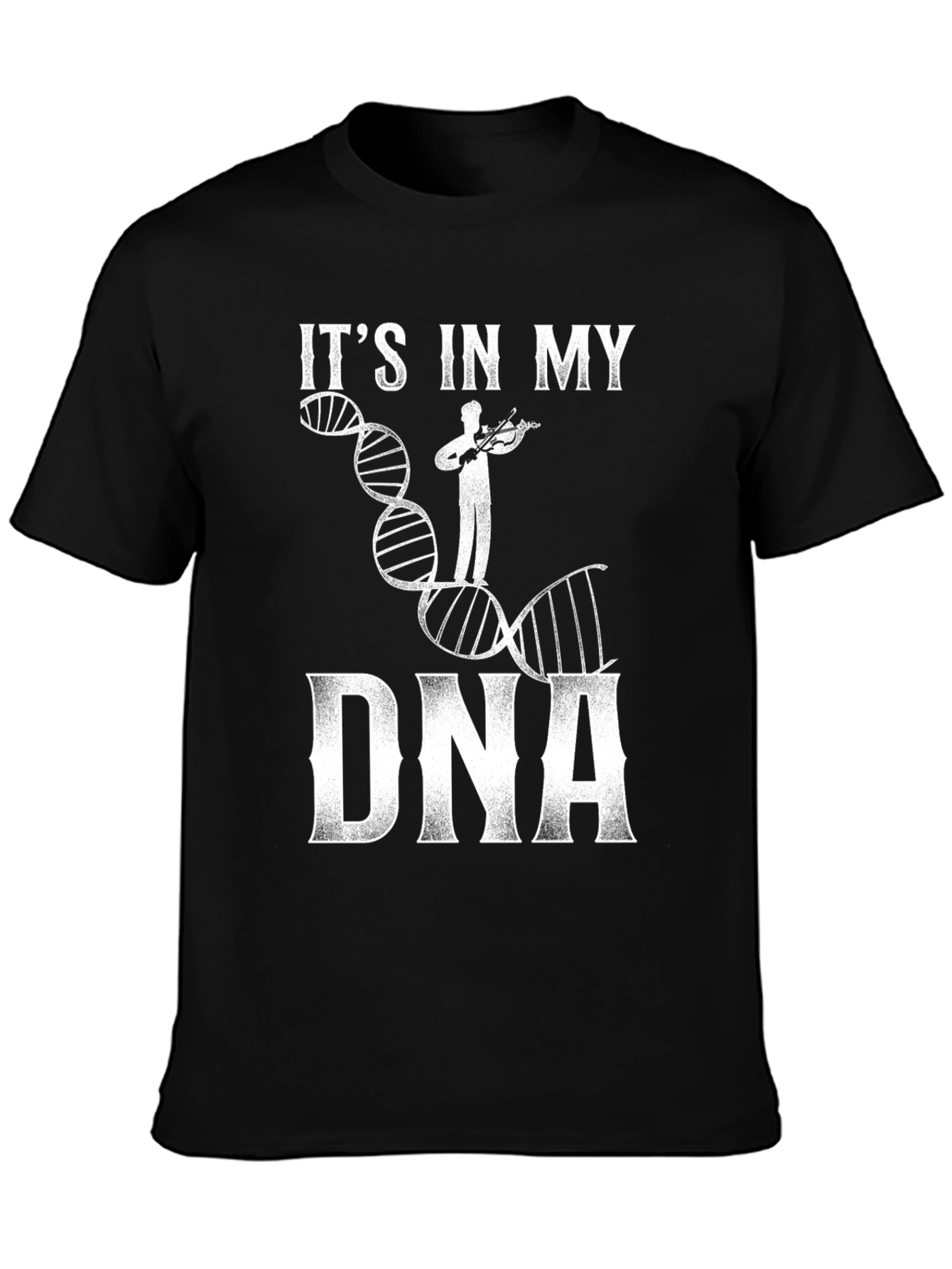 Its In My DNA Violin T-Shirt