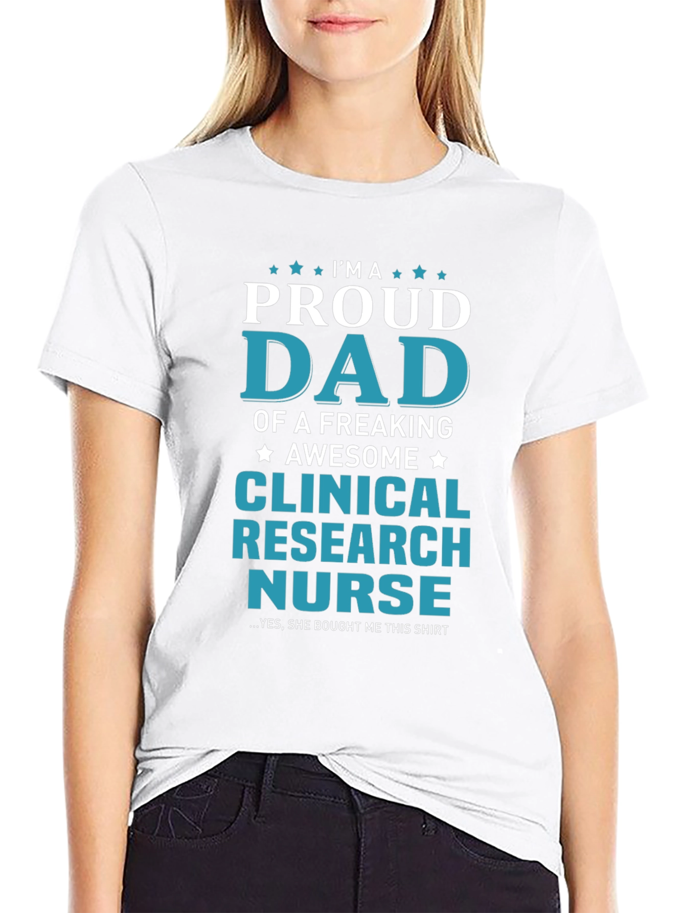 Proud Dad Clinical Research Nurse Graphic T-Shirt