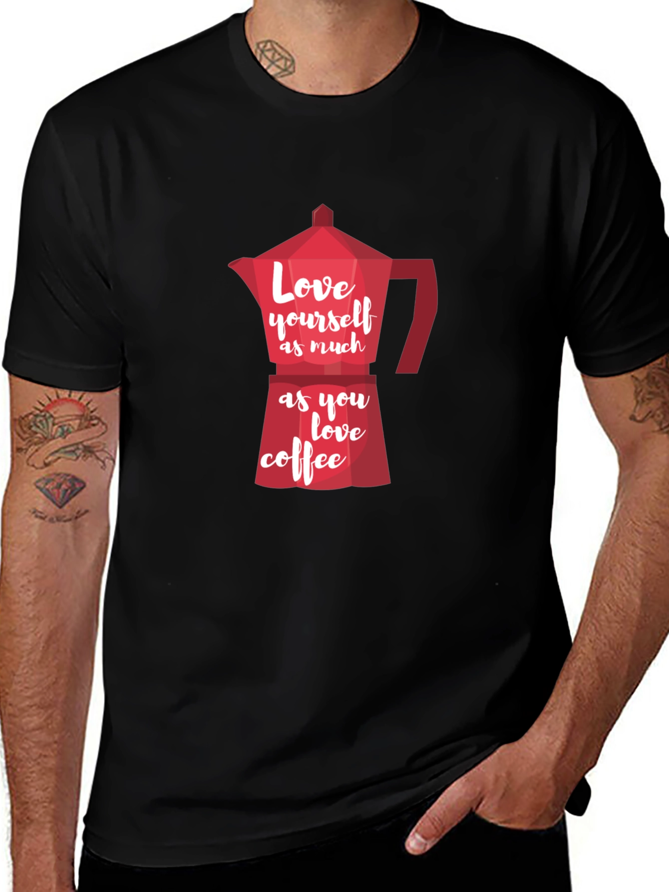 Love Yourself Coffee T-Shirt