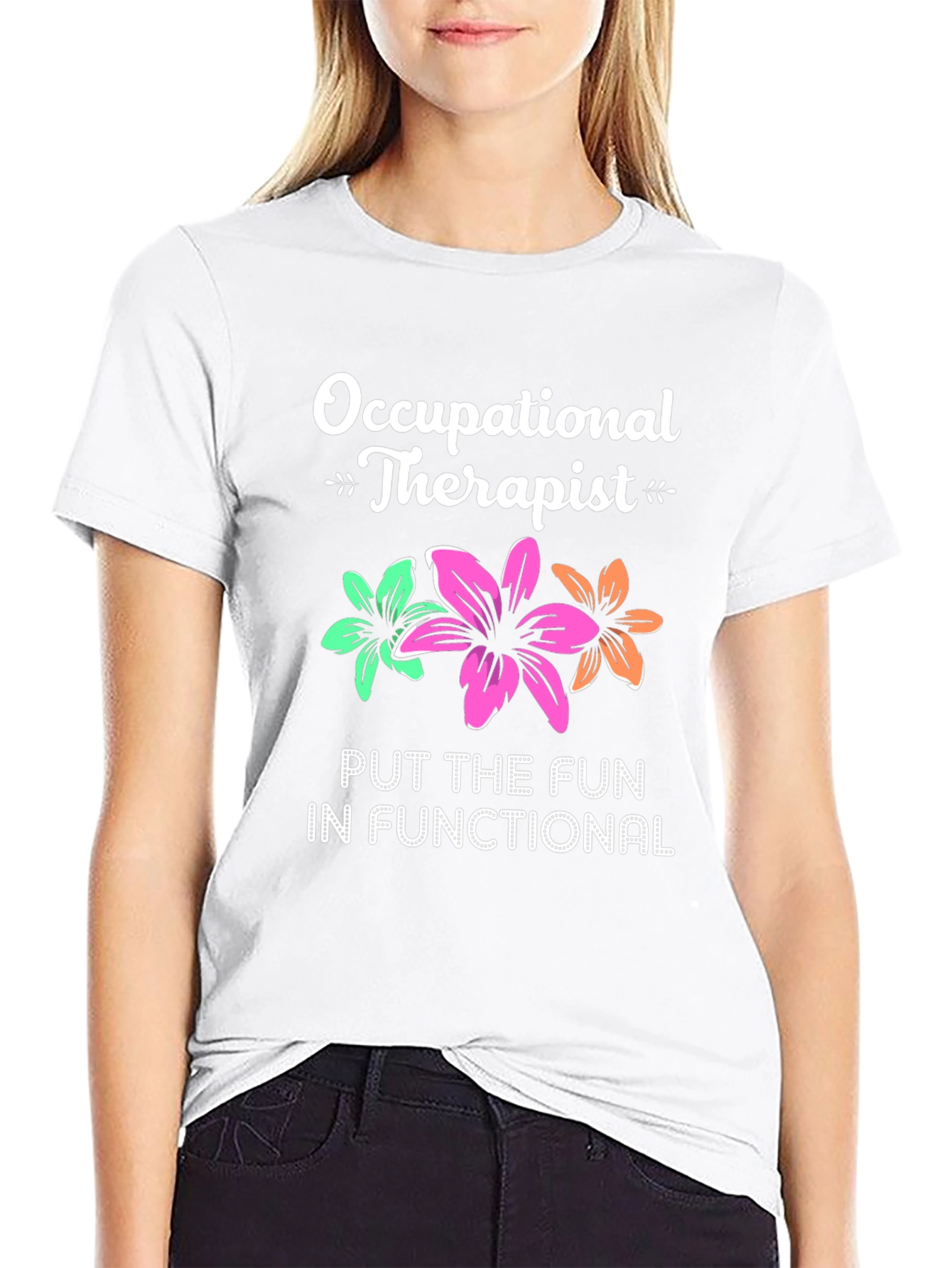 Occupational Therapist T-Shirt - Fun & Functional