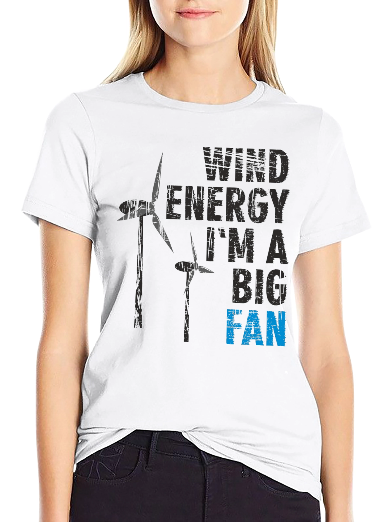 Wind Energy T-Shirt - Im a Big Fan