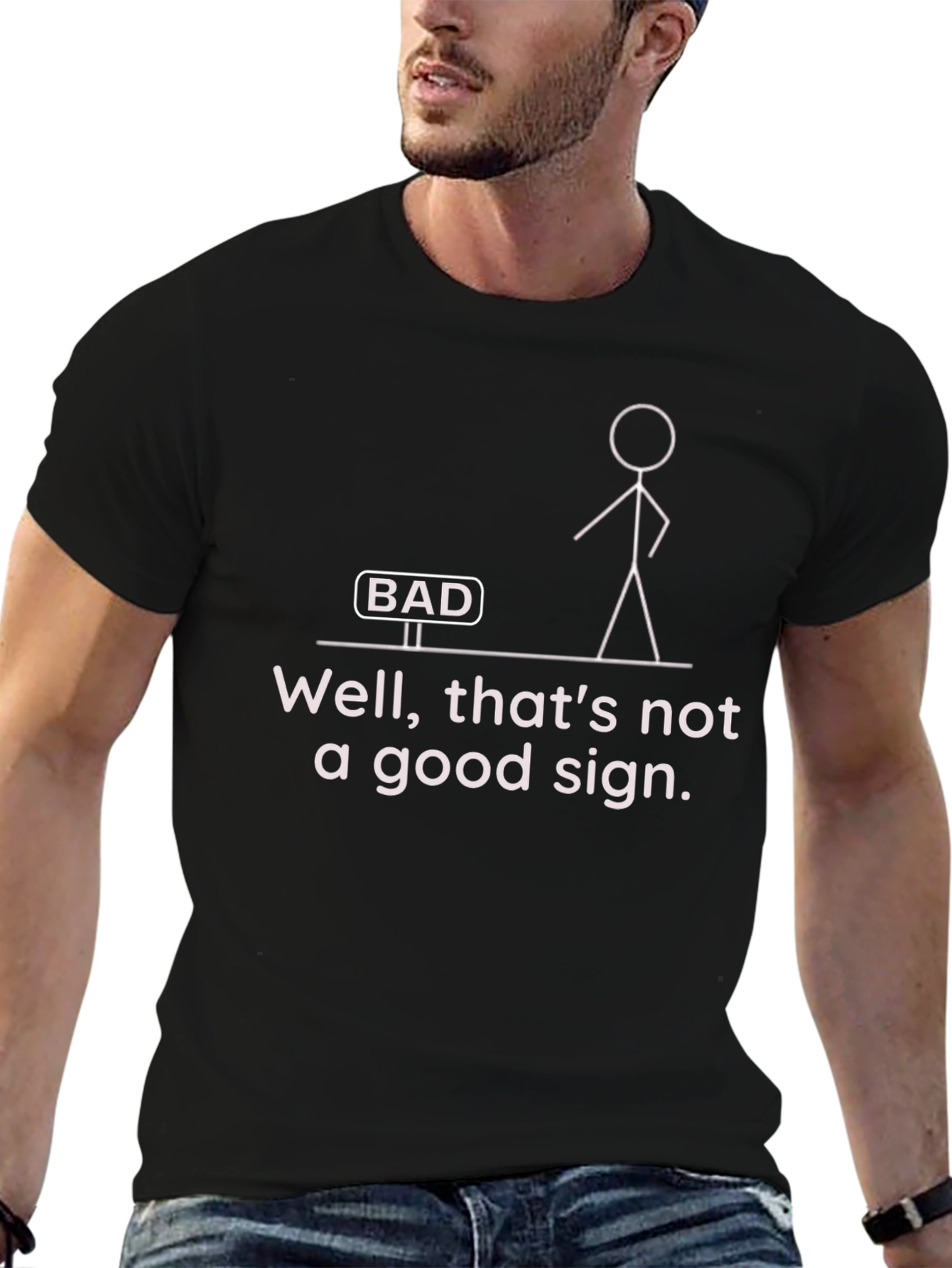 Funny Bad Sign Graphic T-Shirt