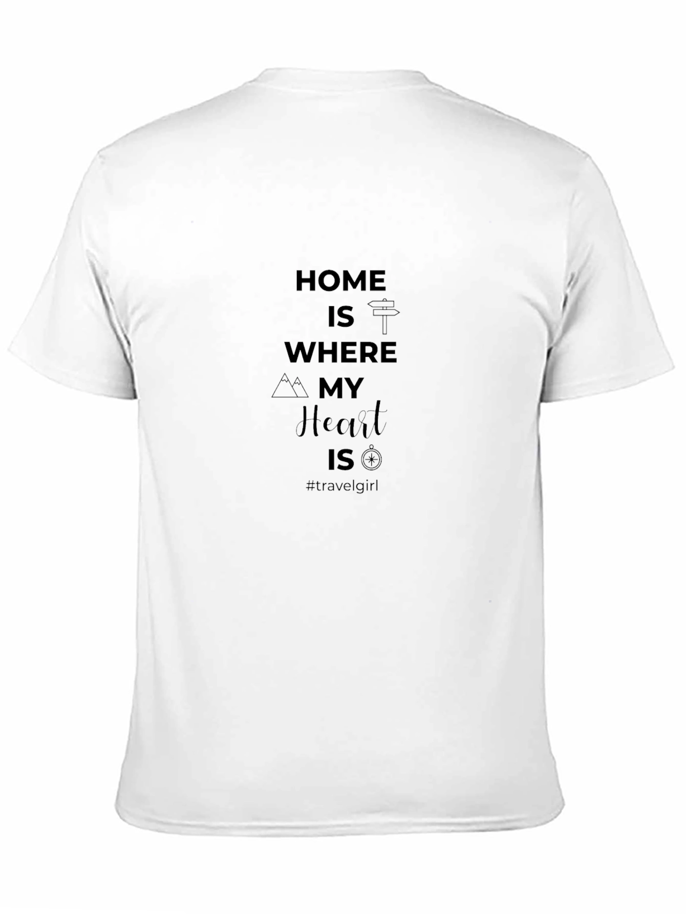 Home Is Where My Heart Is T-Shirt - Travel
