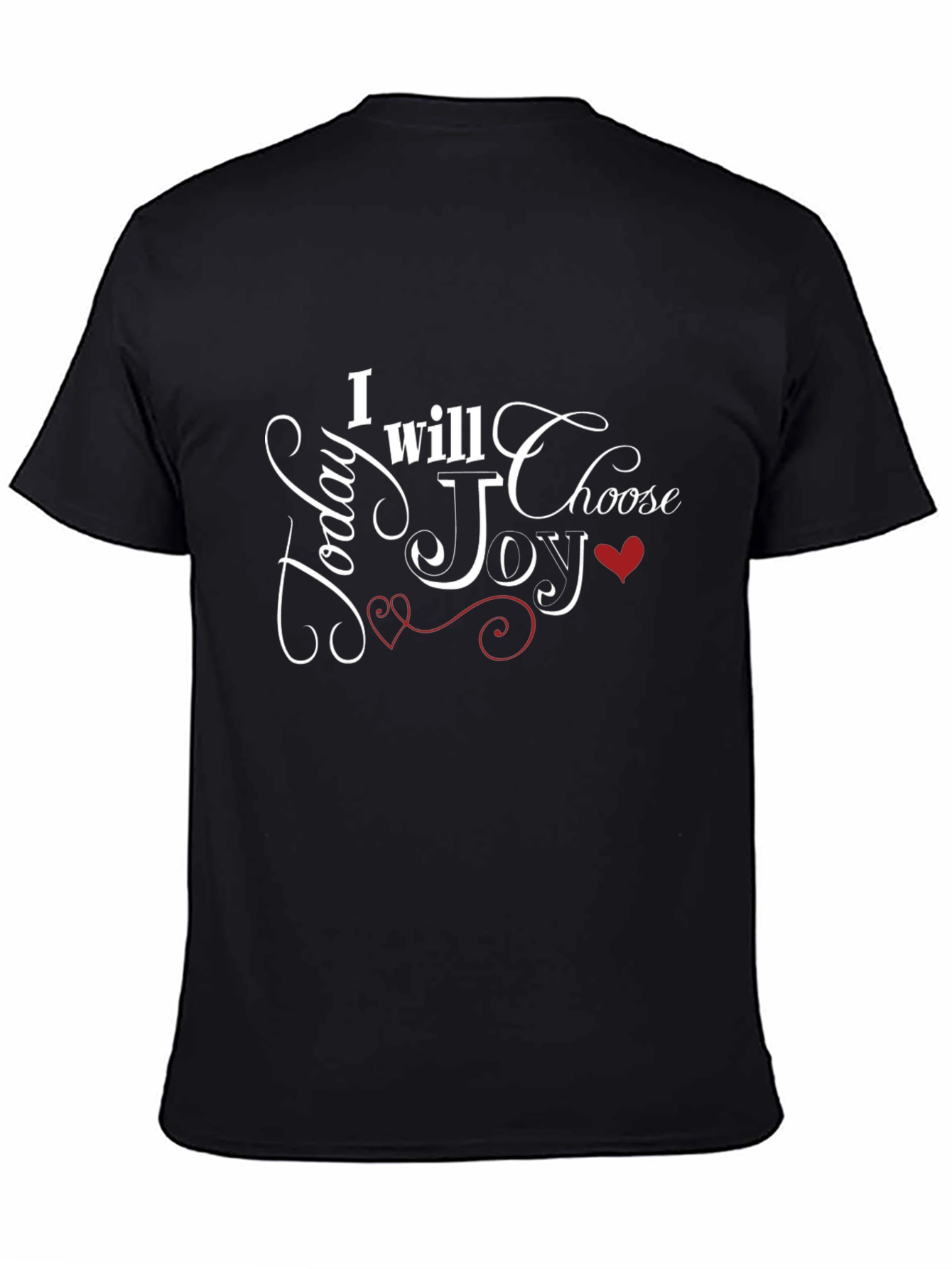 Today I Will Choose Joy Black T-Shirt