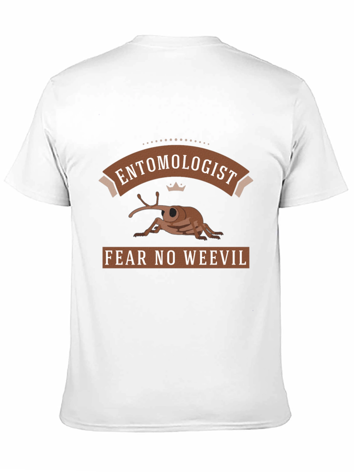 Entomologist Fear No Weevil Graphic T-Shirt