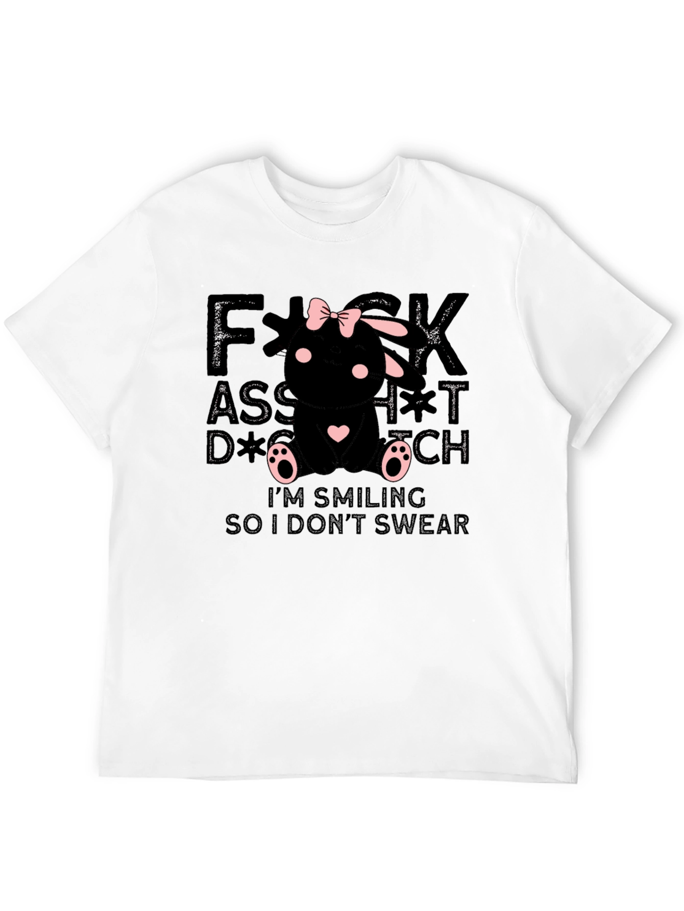 F*ck Assh*t D*ck B*tch Bunny T-Shirt