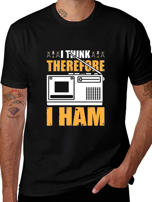 I Think Therefore I HAM Radio T-Shirt