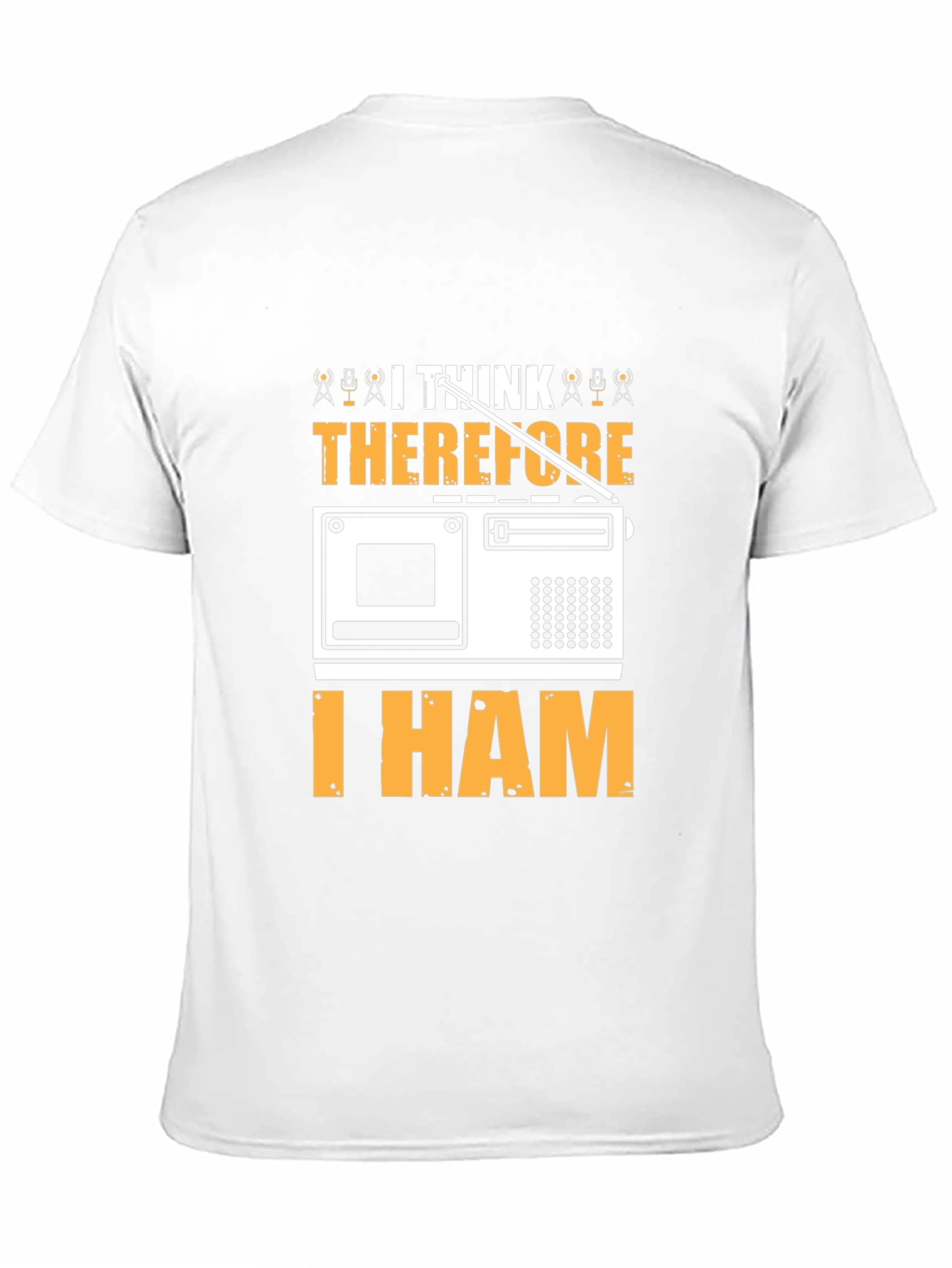 I Think Therefore I HAM Radio T-Shirt