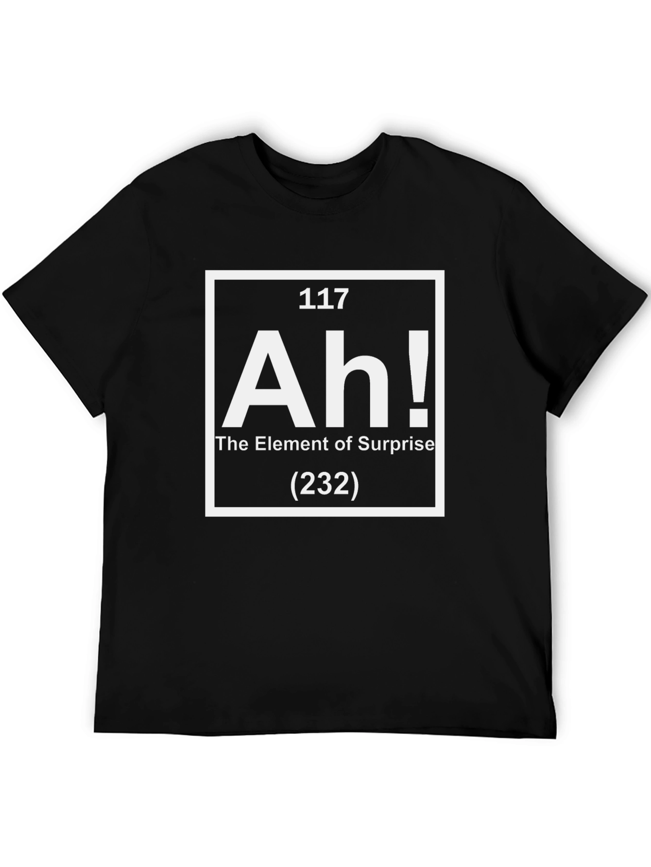 Element of Surprise T-Shirt - Funny Periodic Table Tee