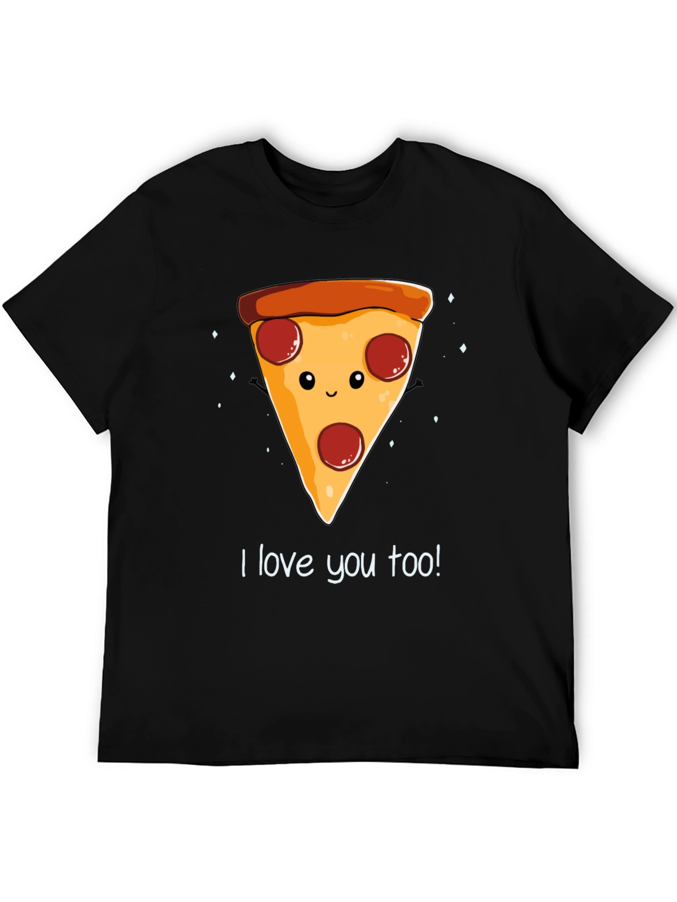 I Love You Too Pizza Graphic Tee