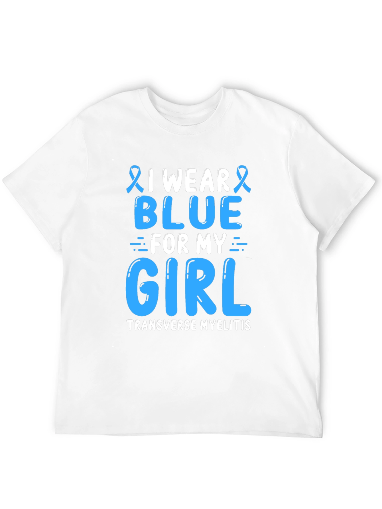I Wear Blue For My Girl T-Shirt