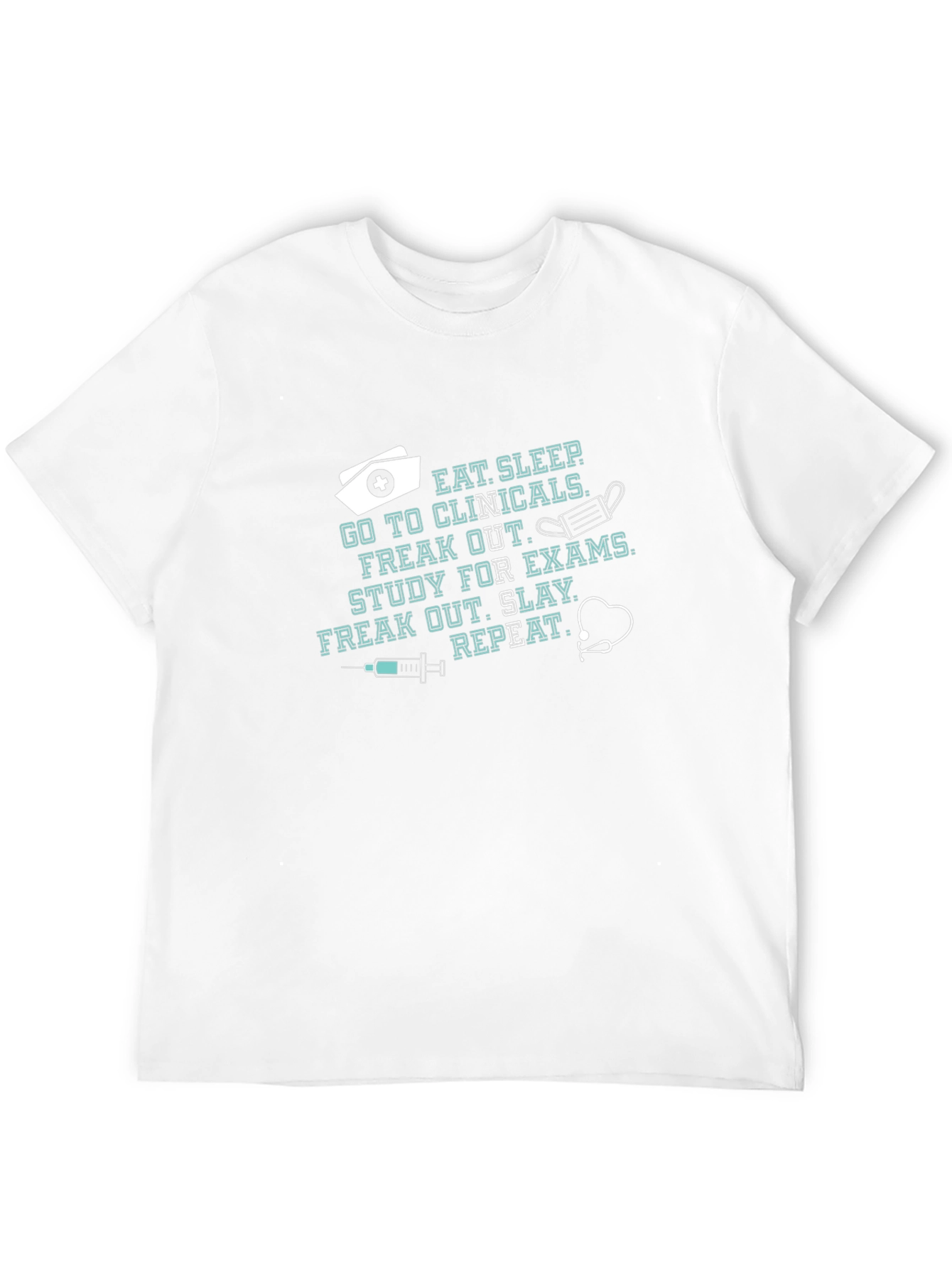 Eat Sleep Clinicals T-Shirt