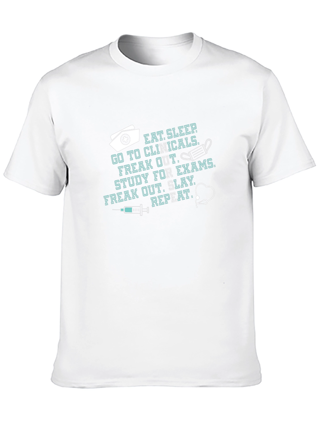 Eat Sleep Clinicals T-Shirt