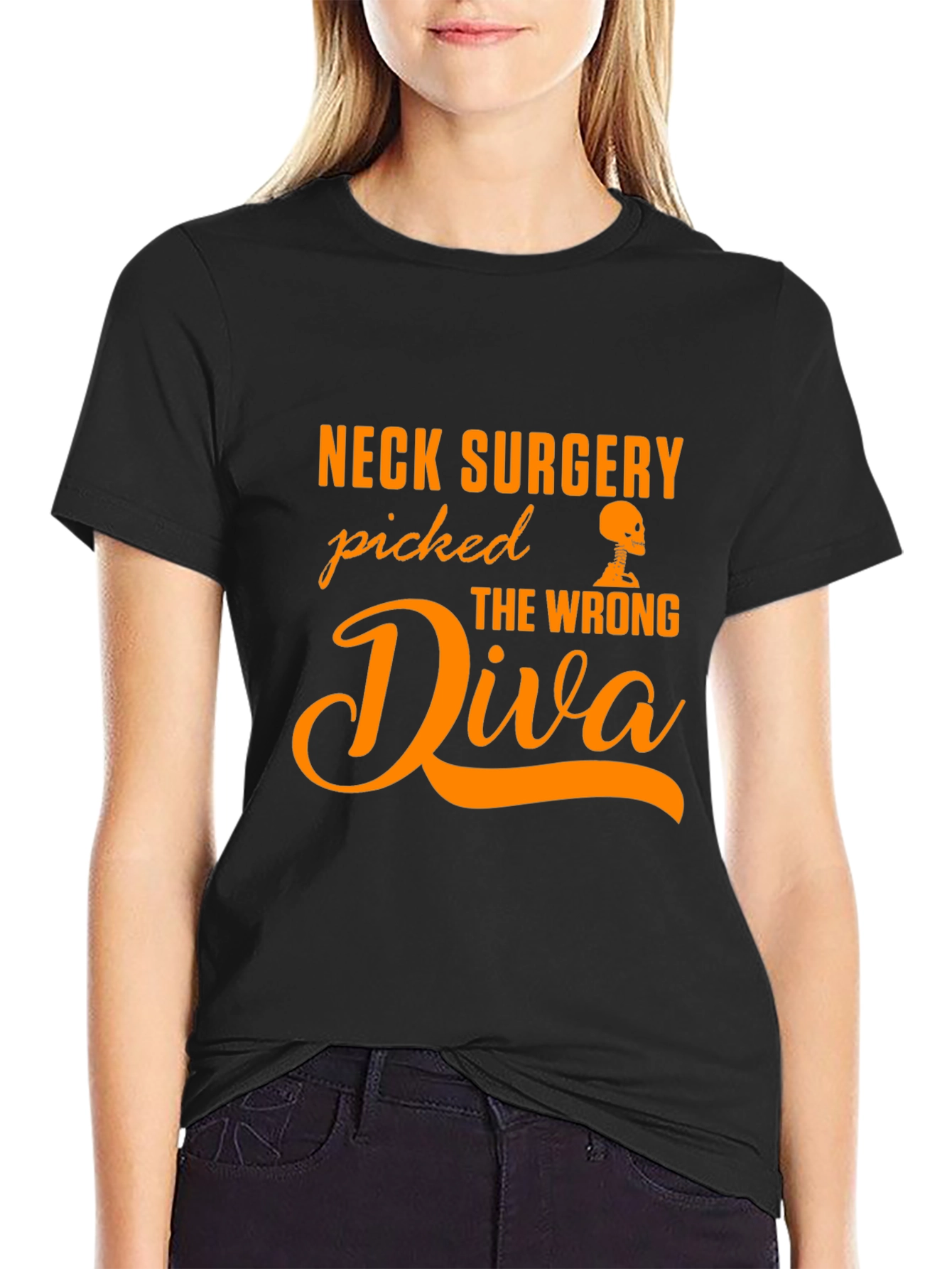 Neck Surgery Picked The Wrong Diva T-Shirt