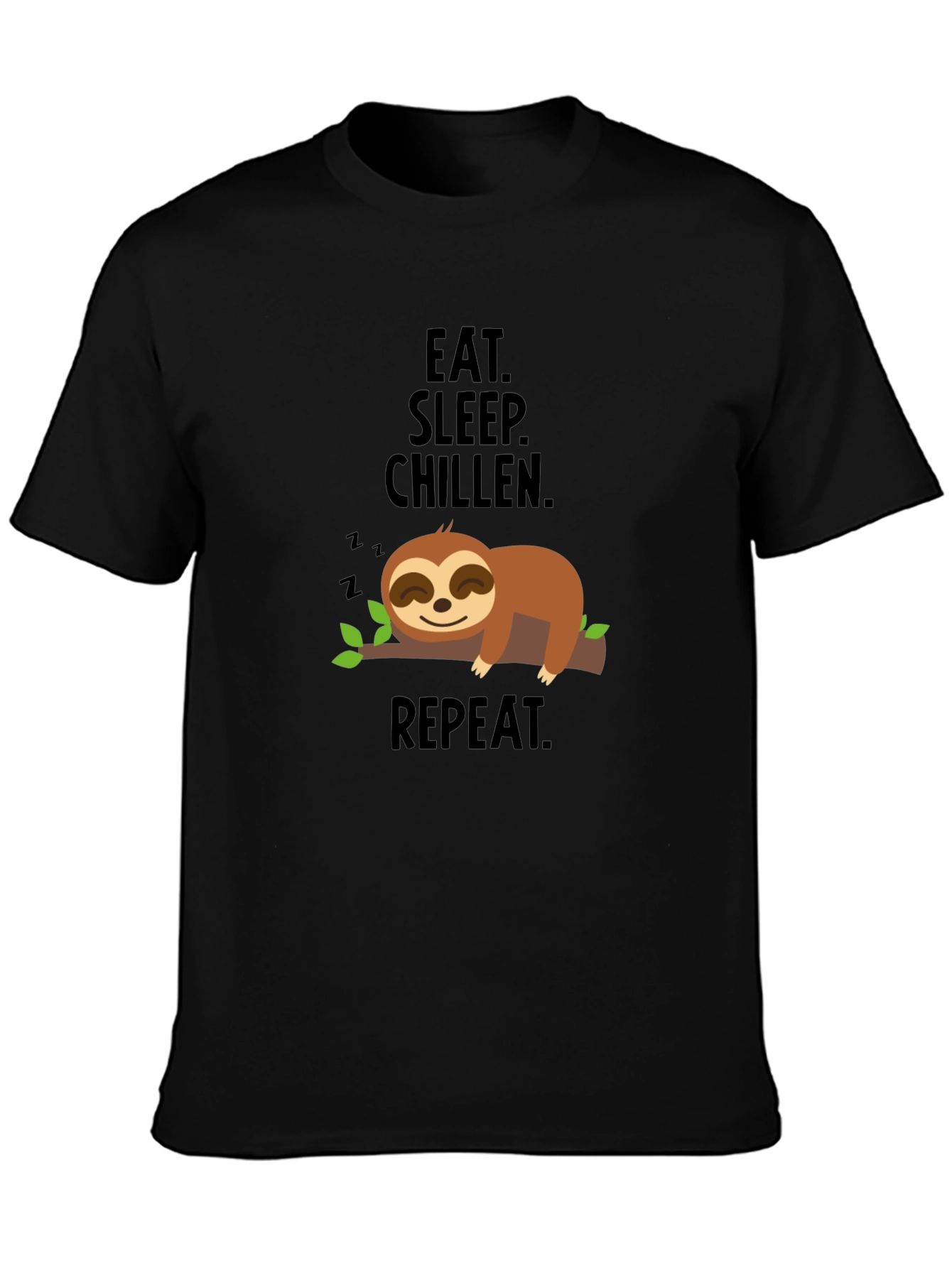Eat Sleep Chillen Sloth Graphic T-Shirt