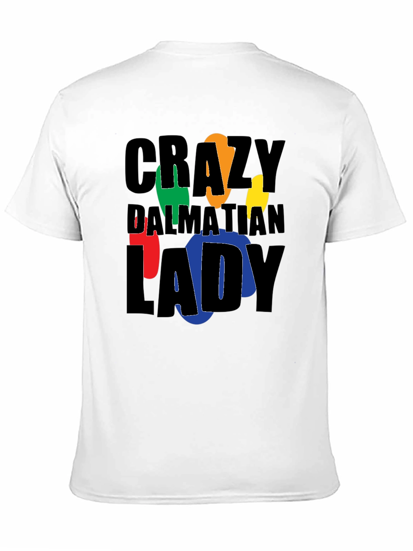 Crazy Dalmatian Lady Graphic T-Shirt