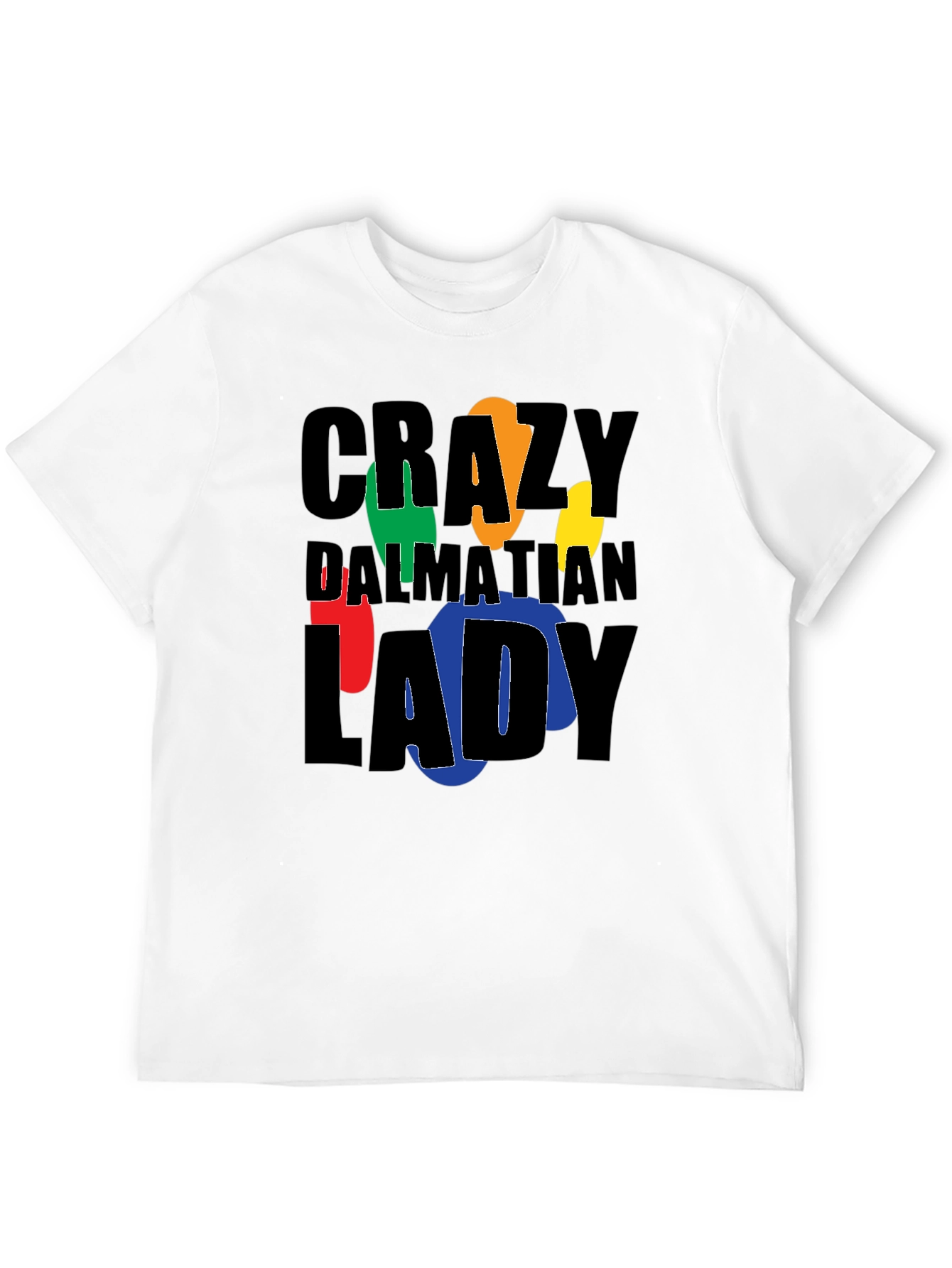 Crazy Dalmatian Lady Graphic T-Shirt
