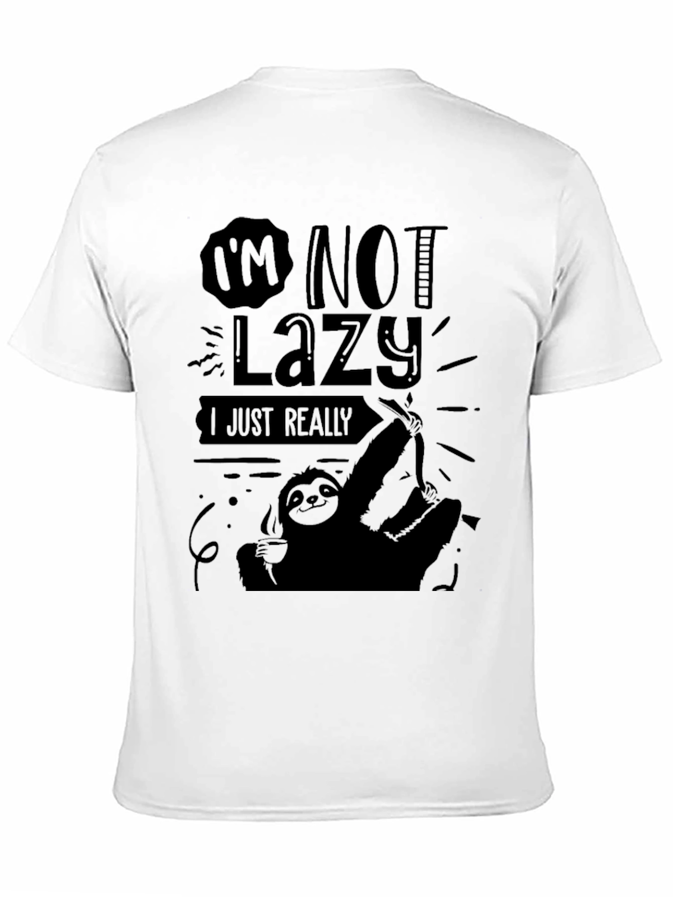 Im Not Lazy Sloth T-Shirt