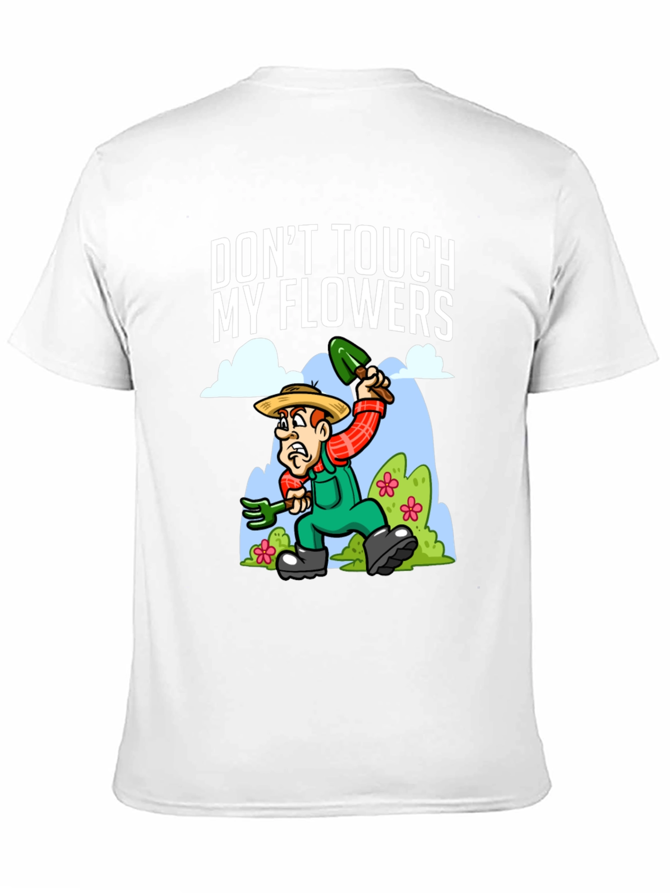 Dont Touch My Flowers T-Shirt - Gardener Humor