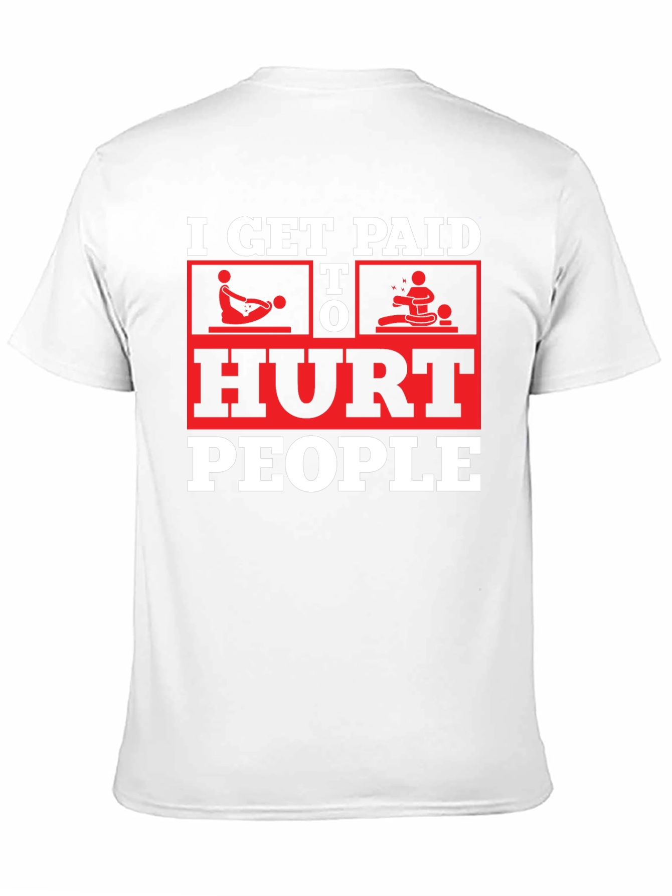 I Get Paid To Hurt People Black T-Shirt