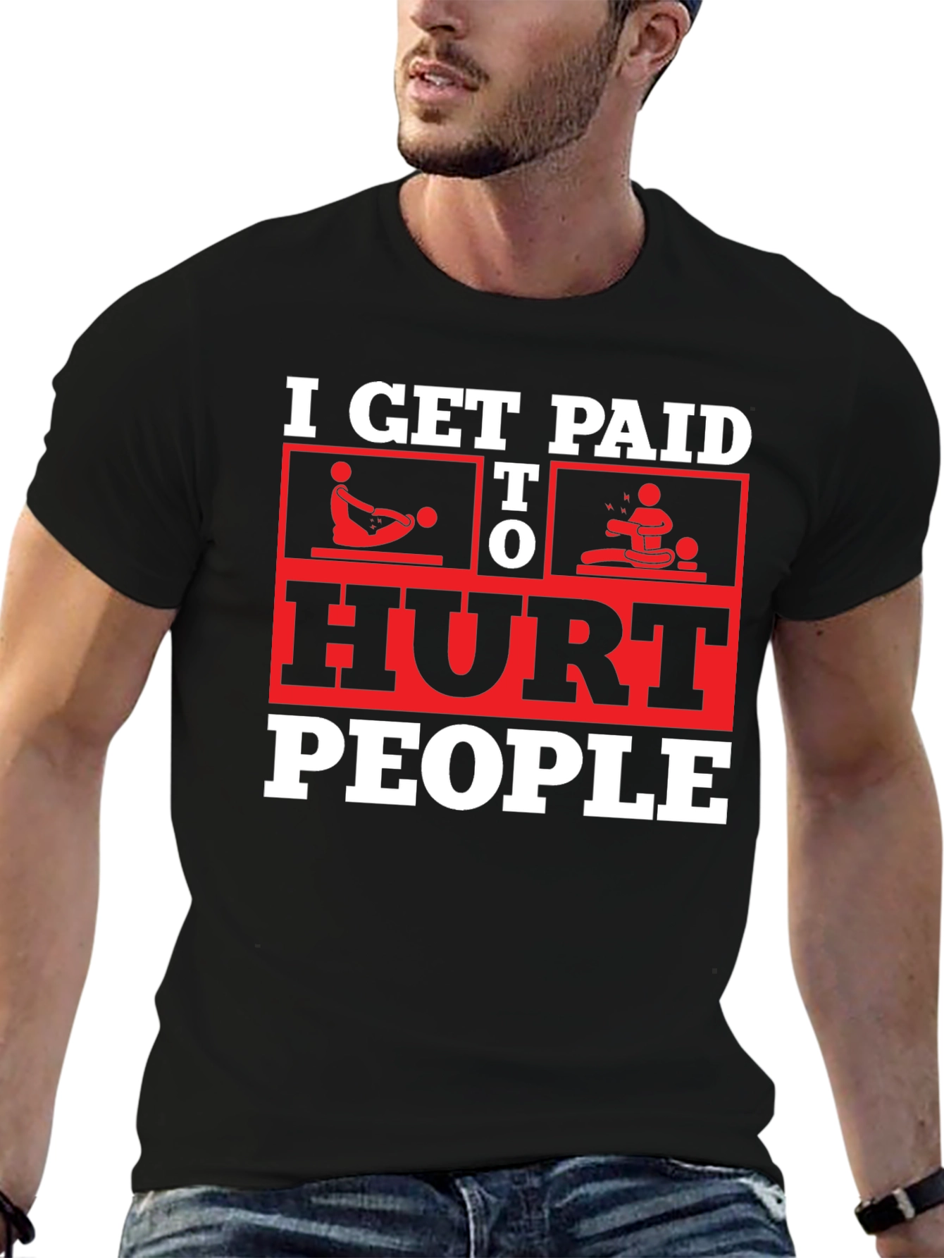 I Get Paid To Hurt People Black T-Shirt