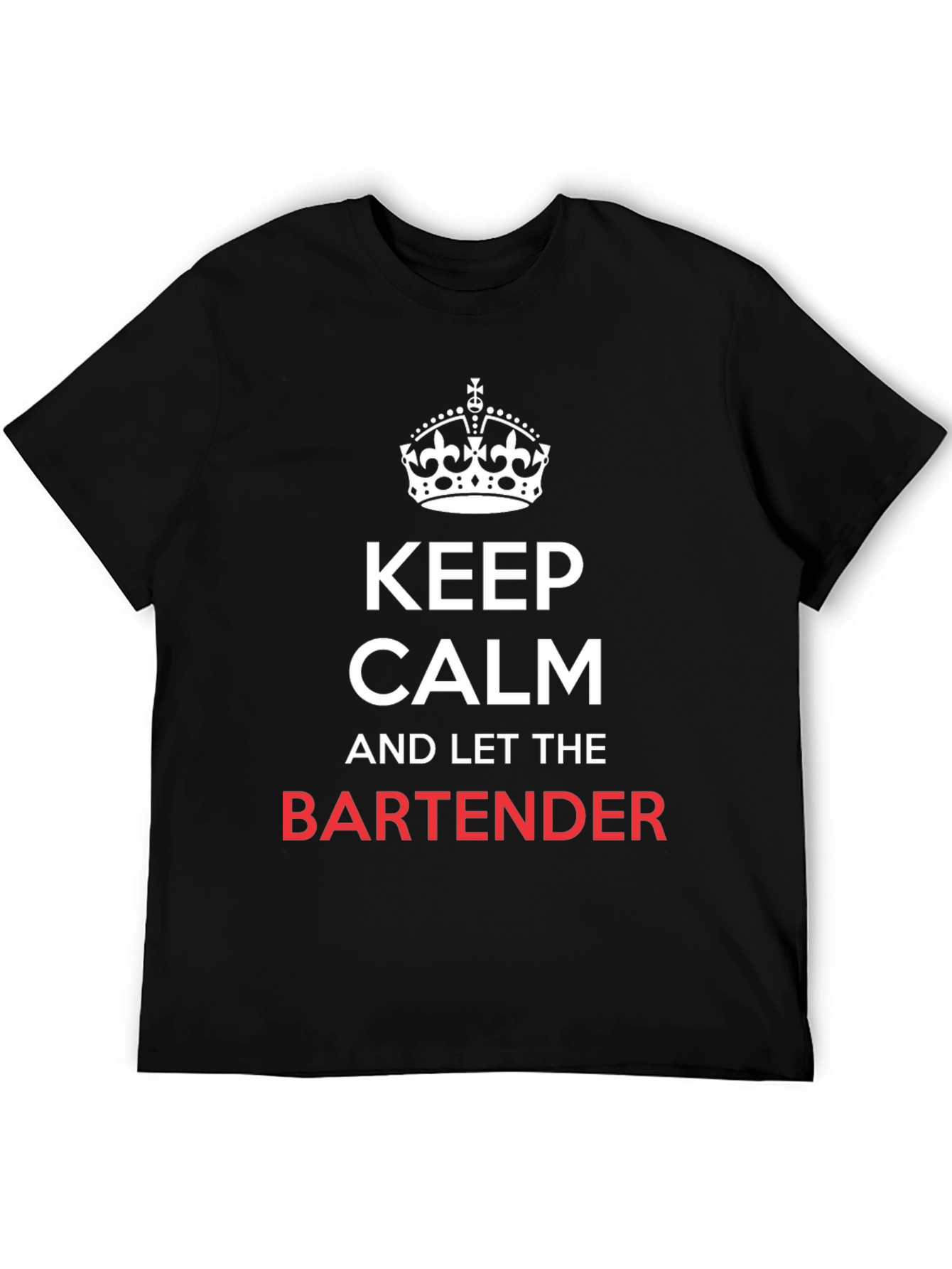 Keep Calm Bartender T-Shirt - Funny Bartending Tee