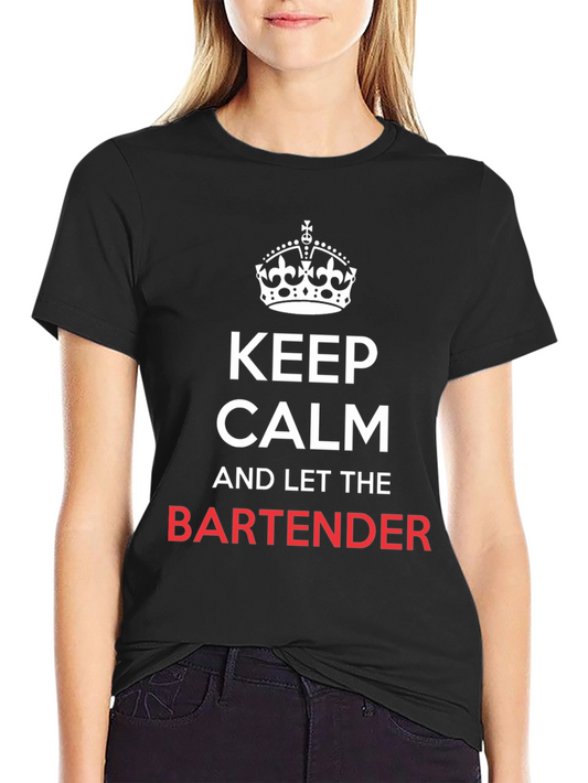 Keep Calm Bartender T-Shirt - Funny Bartending Tee