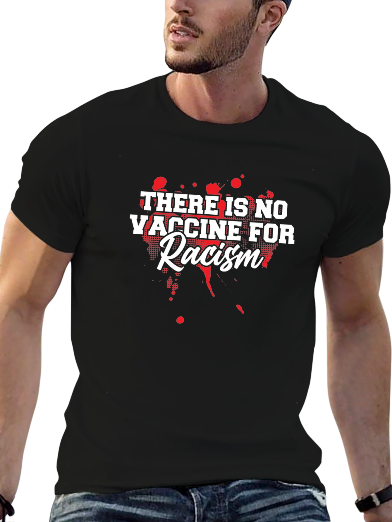 No Vaccine for Racism T-Shirt: Spread Awareness!