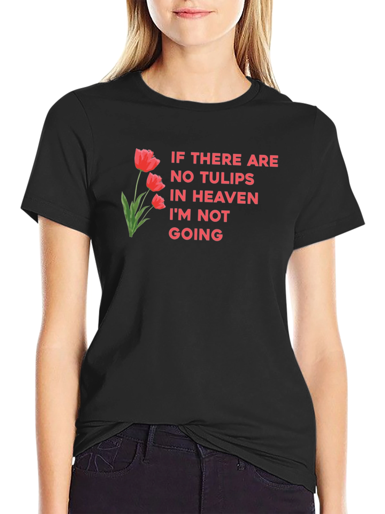 Tulips in Heaven Graphic Tee - Funny T-Shirt
