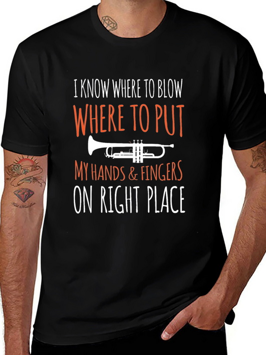 Trumpet Player T-Shirt: I Know Where to Blow