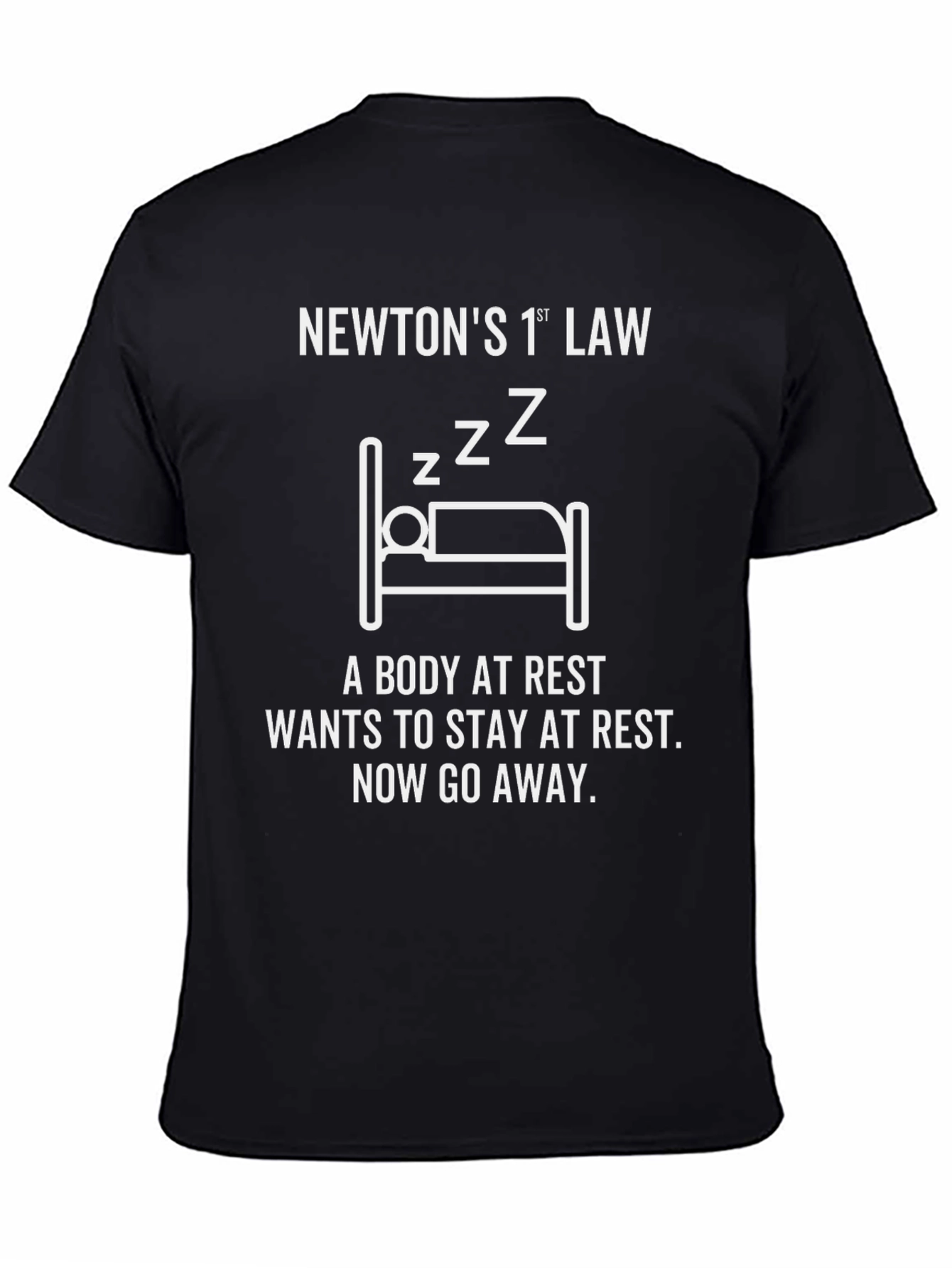 Newtons First Law T-Shirt - Funny Physics Tee