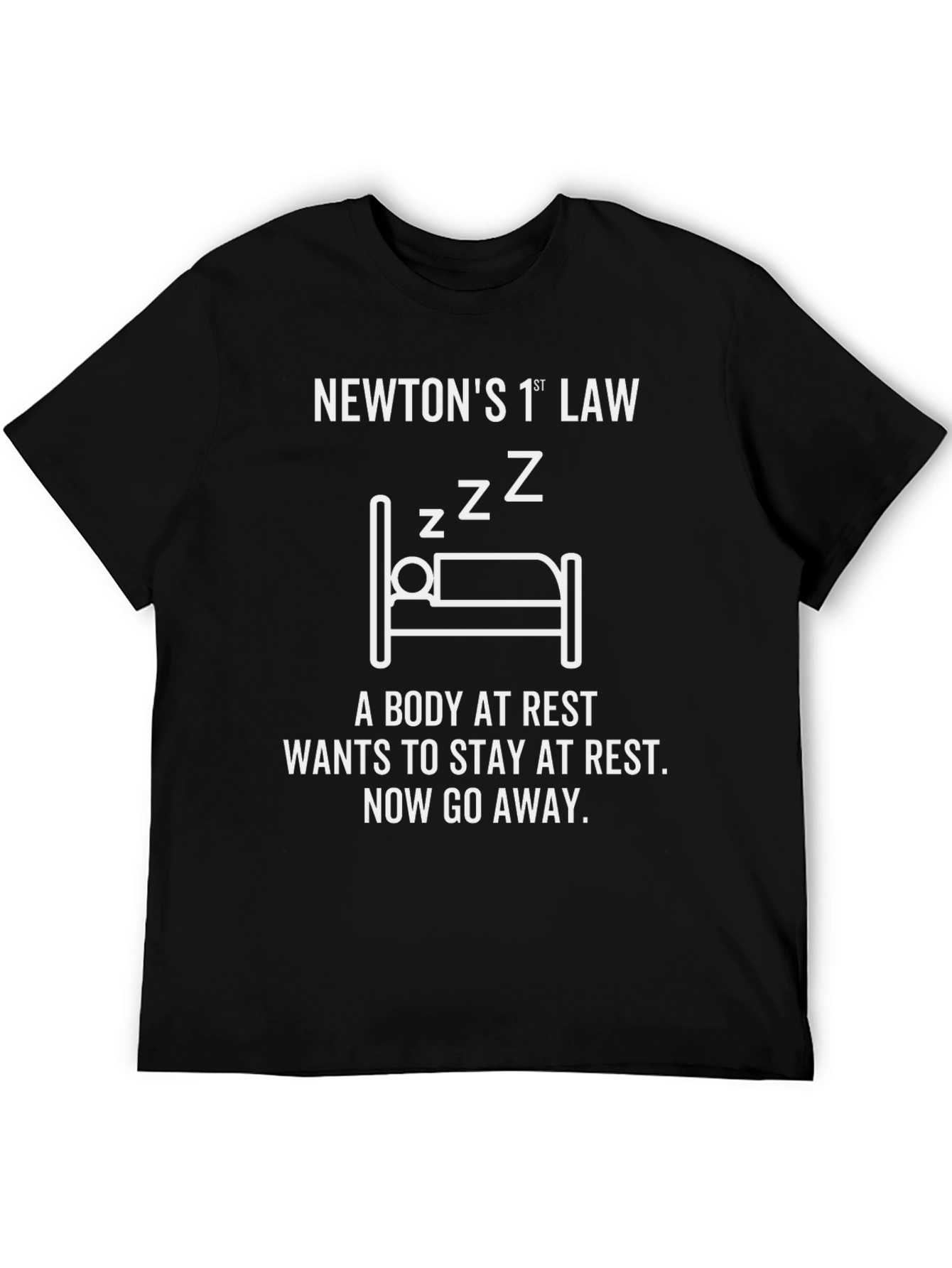 Newtons First Law T-Shirt - Funny Physics Tee