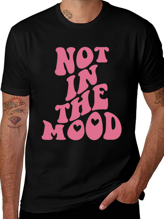 Not in the Mood Graphic Tee